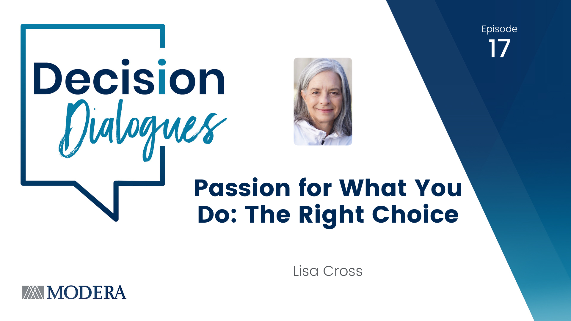 Decision Dialogues Ep 17 - Lisa Cross
